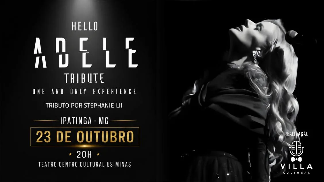 Socialyte – Notícias, Agenda de eventos e Coluna Social 8 HELLO ADELE TRIBUTE - ONE AND ONLY