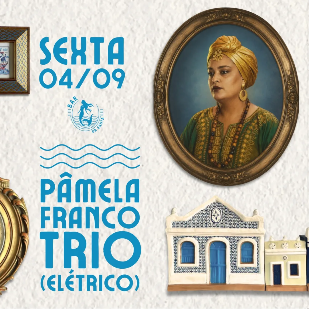 Socialyte – Notícias, Agenda de eventos e Colunistas 9 PÂMELA FRANCO TRIO