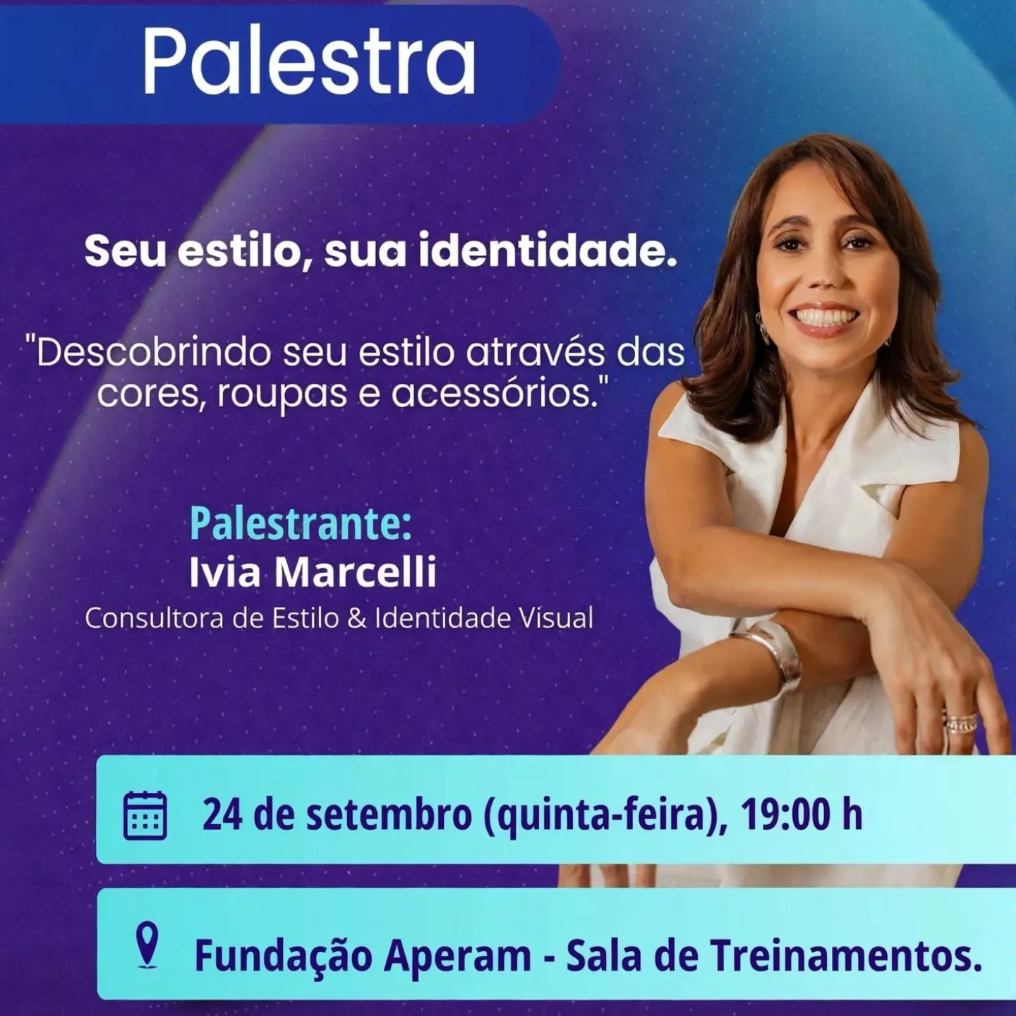 Socialyte – Notícias, Agenda de eventos e Colunistas 9 PALESTRA SEU ESTILO SUA IDENTIDADE